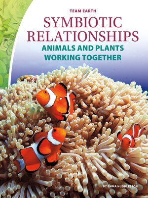 cover image of Symbiotic Relationships